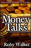 Money Talks